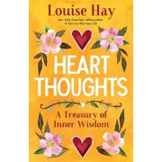 Heart Thoughts A Treasury of Inner Wisdom, Paperback