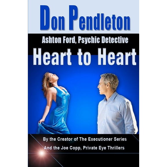 Heart To Heart : Ashton Ford, Psychic Detective: Ashton Ford Series (Paperback)