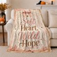 thumbnail image 1 of Heart Wild Hope Desert decorative motif Inspirational Quote, Cozy Friendship Quote Scene, Warm Flannel Blanket for Living Room and Reading Nook, Art Lovers Appreciation Gift, Artistic Home Decor, 1 of 9
