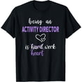 thumbnail image 1 of Heart Work Activity Director T-Shirt, 1 of 3