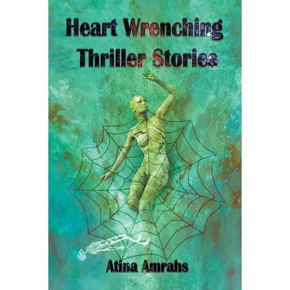 Heart Wrenching Thriller Stories (Paperback)