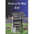 thumbnail image 1 of Heart and Soul Secrets of the Many Wells, (Paperback), 1 of 1