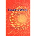 thumbnail image 1 of Heart at Work: Stories about Speaking from the Heart at Work, (Hardcover), 1 of 1