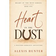 Heart in the Dust Heart in the Dust, Book 1, Paperback