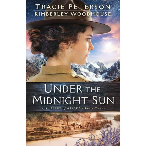 Heart of Alaska Under the Midnight Sun, Book 3, (Paperback)
