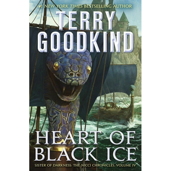 Pre-Owned Heart of Black Ice: Sister of Darkness: The Nicci Chronicles, Volume IV (Hardcover) 1250194792 9781250194794