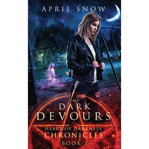 Heart of Darkness Chronicles: The Dark Devours (Series #1) (Paperback)