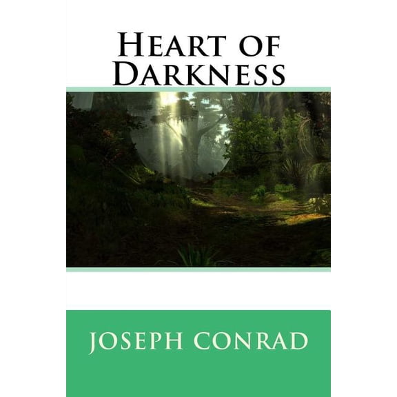 Heart of Darkness  Paperback  1545494444 9781545494448 Joseph Conrad