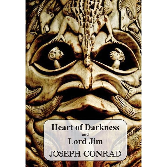 Heart of Darkness and Lord Jim, (Paperback)