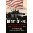 thumbnail image 1 of Pre-Owned The Heart of Hell: The Untold Story of Courage and Sacrifice in the Shadow of Iwo Jima (Hardcover) 0425279170 9780425279175, 1 of 1