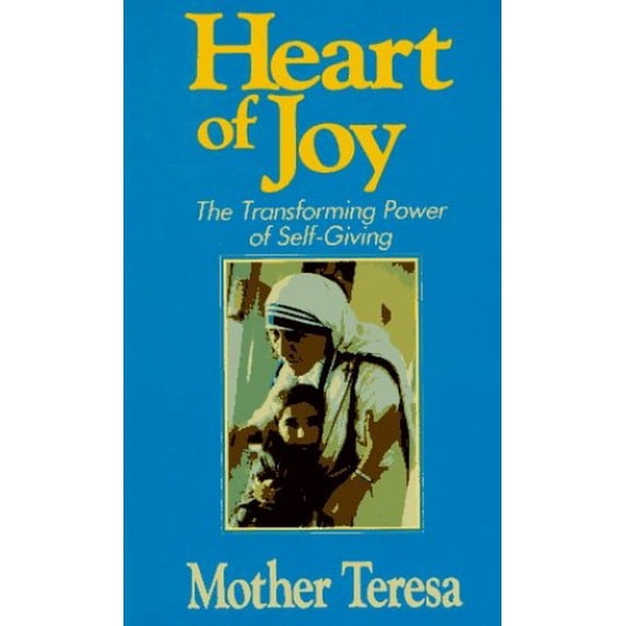 Pre-Owned Heart of Joy: The Transforming Power of Self Giving Paperback