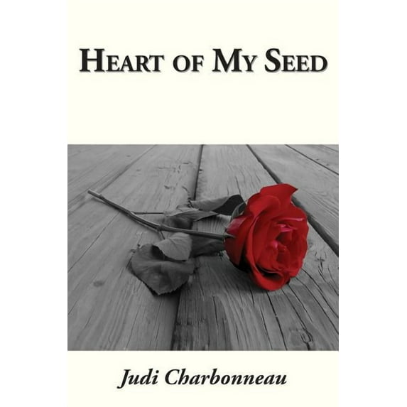 Heart of My Seed, (Paperback)