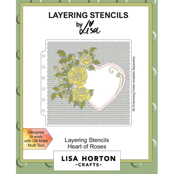 Lisa Horton Crafts Layering Stencils 6"X6"-Heart of Roses
