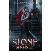 Heart of Steel Stone Sentinel A Paranormal Protector Tale, Book 3, Paperback