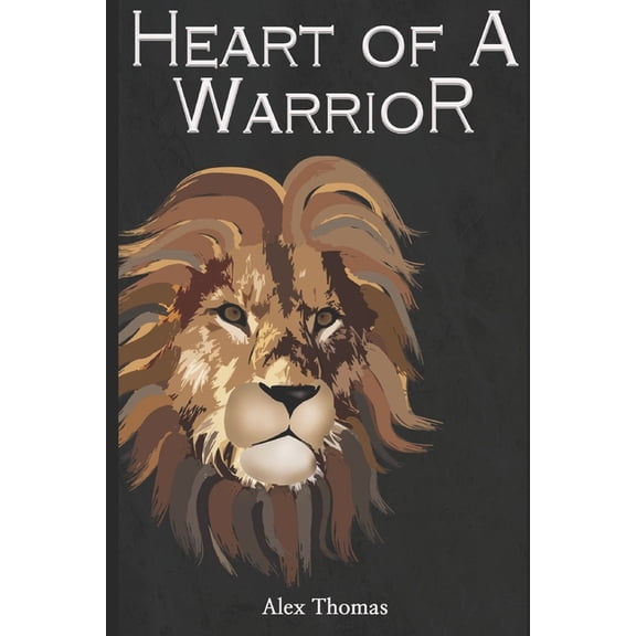 Heart of a Warrior (Paperback)