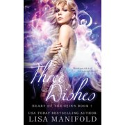 Heart of the Djinn Three Wishes Paperback