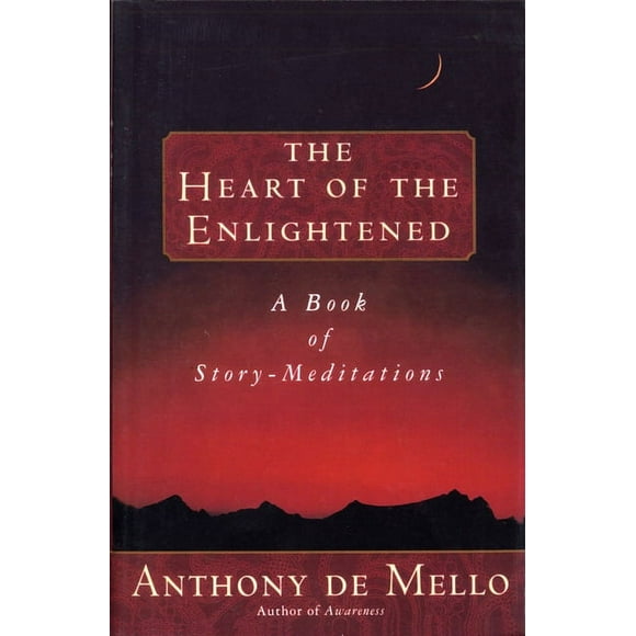 Heart of the Enlightened : A Book of Story Meditations (Paperback)