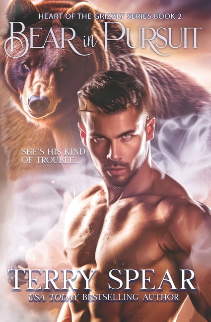 Heart of the Grizzly Bear in Pursuit, Book 2, (Paperback)