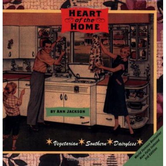Pre-Owned Heart of the Home: A Vegetarian Cookbook for People Who Want to Make a Change But Don't Know Where to Start. (Paperback) 0965433609 9780965433600