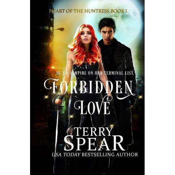 Heart of the Huntress: Forbidden Love (Paperback)