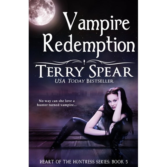 Heart of the Huntress: Vampire Redemption (Paperback)
