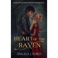 thumbnail image 1 of Tales of the Enchanted Wildwood Heart of the Raven: A Fairy Tale Romance, Book 4, (Paperback), 1 of 1