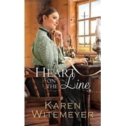 Heart on the Line Hardcover