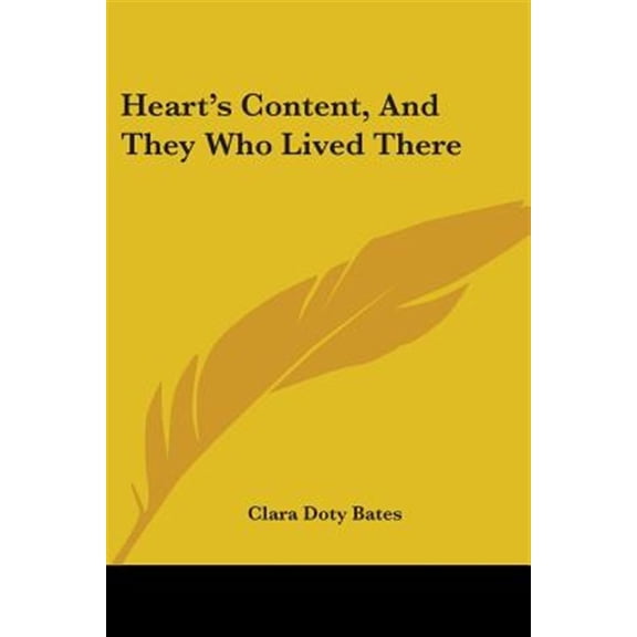 Heart's Content, And They Who Lived There