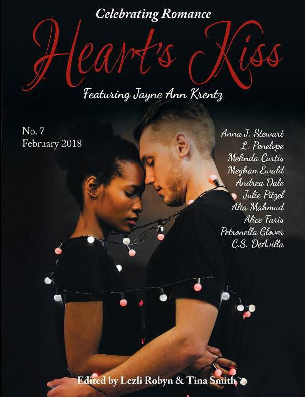 Heart's Kiss: Issue 7, Febraury 2018: Featuring Jayne Ann Krentz, (Paperback)