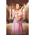 thumbnail image 1 of Pre-Owned Heart's Rebellion: A Regency Romance (Paperback) 0800720903 9780800720902, 1 of 1