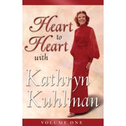 Heart to Heart Heart to Heart with Kathryn Kuhlman Volume 1 Heart to Heart Series, Paperback
