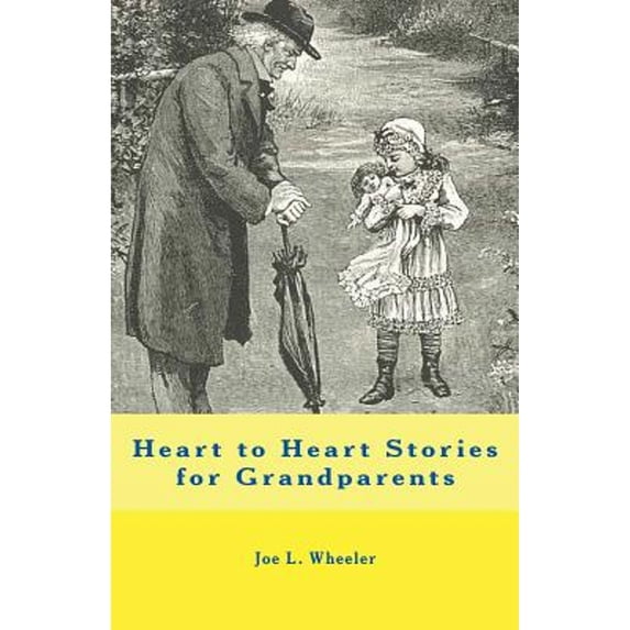 Heart to Heart Stories for Grandparents (Paperback)