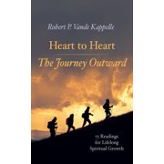 Heart to Heart-The Journey Outward, Hardcover
