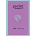 thumbnail image 1 of Heartbeat Chronicles, (Paperback), 1 of 1