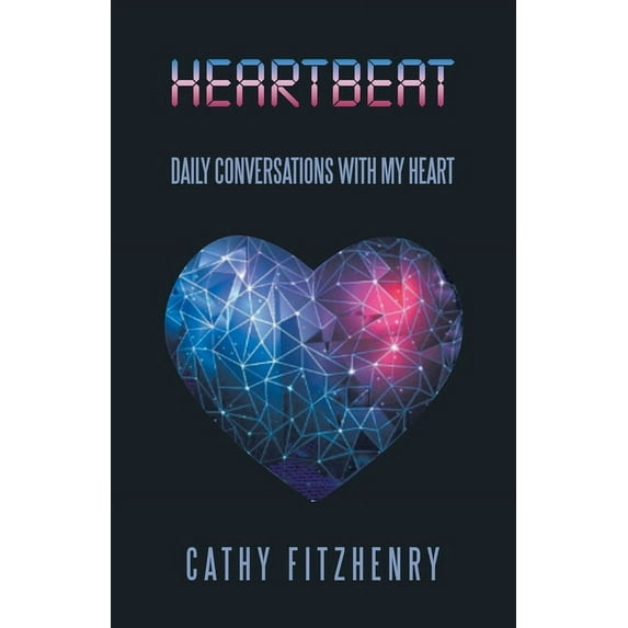 Heartbeat Daily Conversations with My Heart, (Paperback)