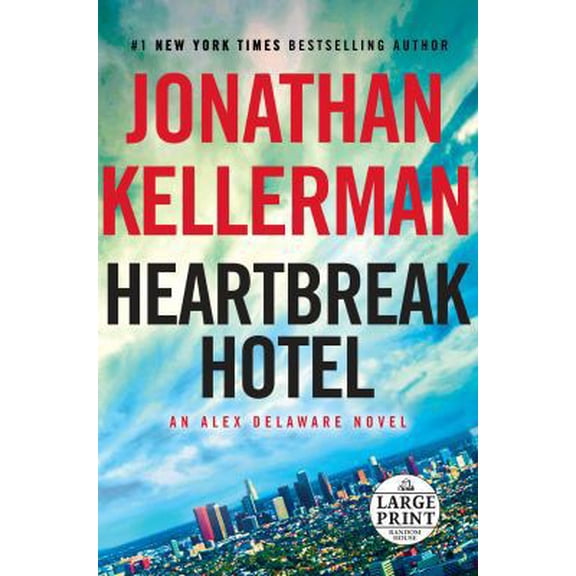 Pre-Owned Heartbreak Hotel: An Alex Delaware Novel (Paperback) 1524756474 9781524756475