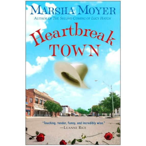 Pre-Owned Heartbreak Town: A Novel (Paperback) 0307351548 9780307351548