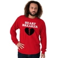 thumbnail image 1 of Heartbreaker Valentines Day Break Up Long Sleeve TShirt Men Women Brisco Brands L, 1 of 6