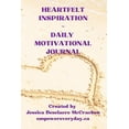 thumbnail image 1 of Heartfelt Inspiration Daily Motivational Journal, (Paperback), 1 of 1