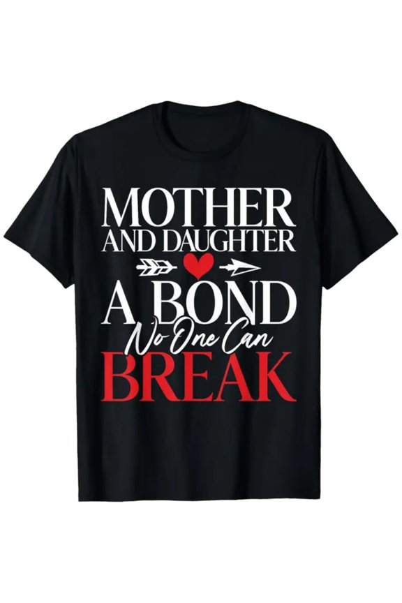 Heartfelt Mother Daughter Bond T-Shirt Unbreakable Love Family Matching Graphic Tee Women's Short Sleeve Shirt Perfect Gift for Mom