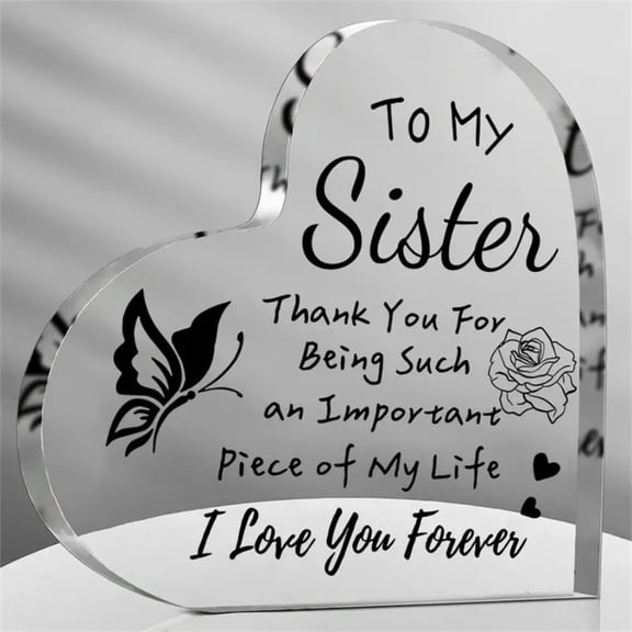 Heartfelt "To My Sister" Acrylic Plaque with Rose Design, Metal Desk Decoration for Weddings Birthdays Thanksgiving, Elegant Finish, Unique Sentimental Gift for Siblings