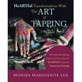 thumbnail image 1 of Heartful Transformations with the Art of Tapping: The Only Self-Healing Guide You'll Ever Need to Heartfully Transform T, (Paperback), 1 of 1