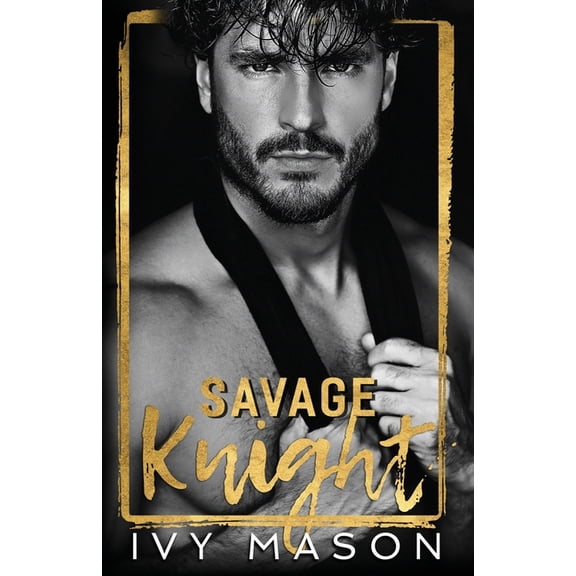 Dark Knight Savage Knight, Book 1, (Paperback)