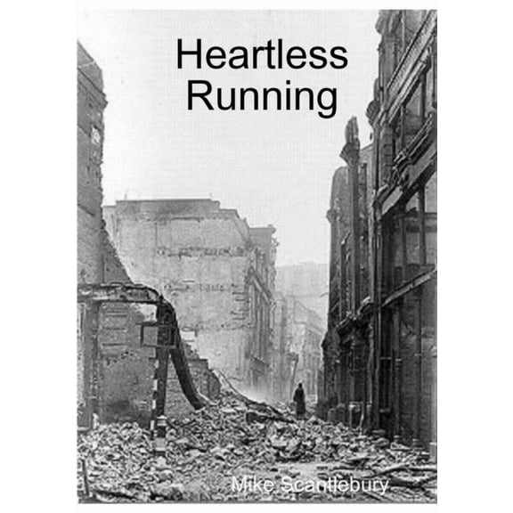Heartless Running, (Paperback)