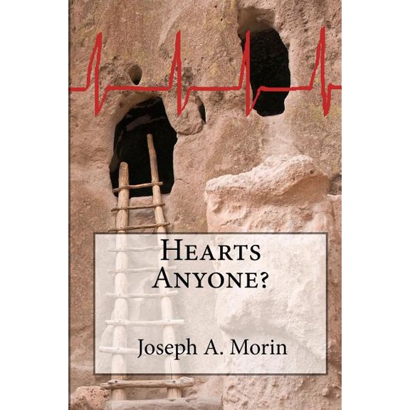 Hearts Anyone? Paperback 1441469664 9781441469663 Joseph Morin