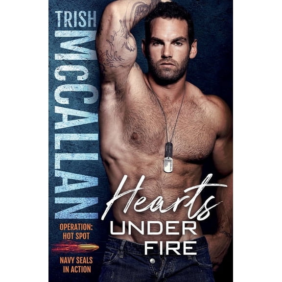 Hearts Under Fire (Paperback) by Trish McCallan