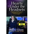 thumbnail image 1 of Pre-Owned Hearts Under the Headsets: Enhancing Resilience for Telecommunications Professionals (Paperback) 1950560902 9781950560905, 1 of 1