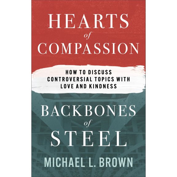 Pre-Owned Hearts of Compassion, Backbones of Steel: How to Discuss Controversial Topics with Love and Kindness Paperback