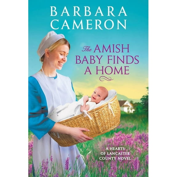 Hearts of Lancaster County The Amish Baby Finds a Home, Book 2, (Paperback)