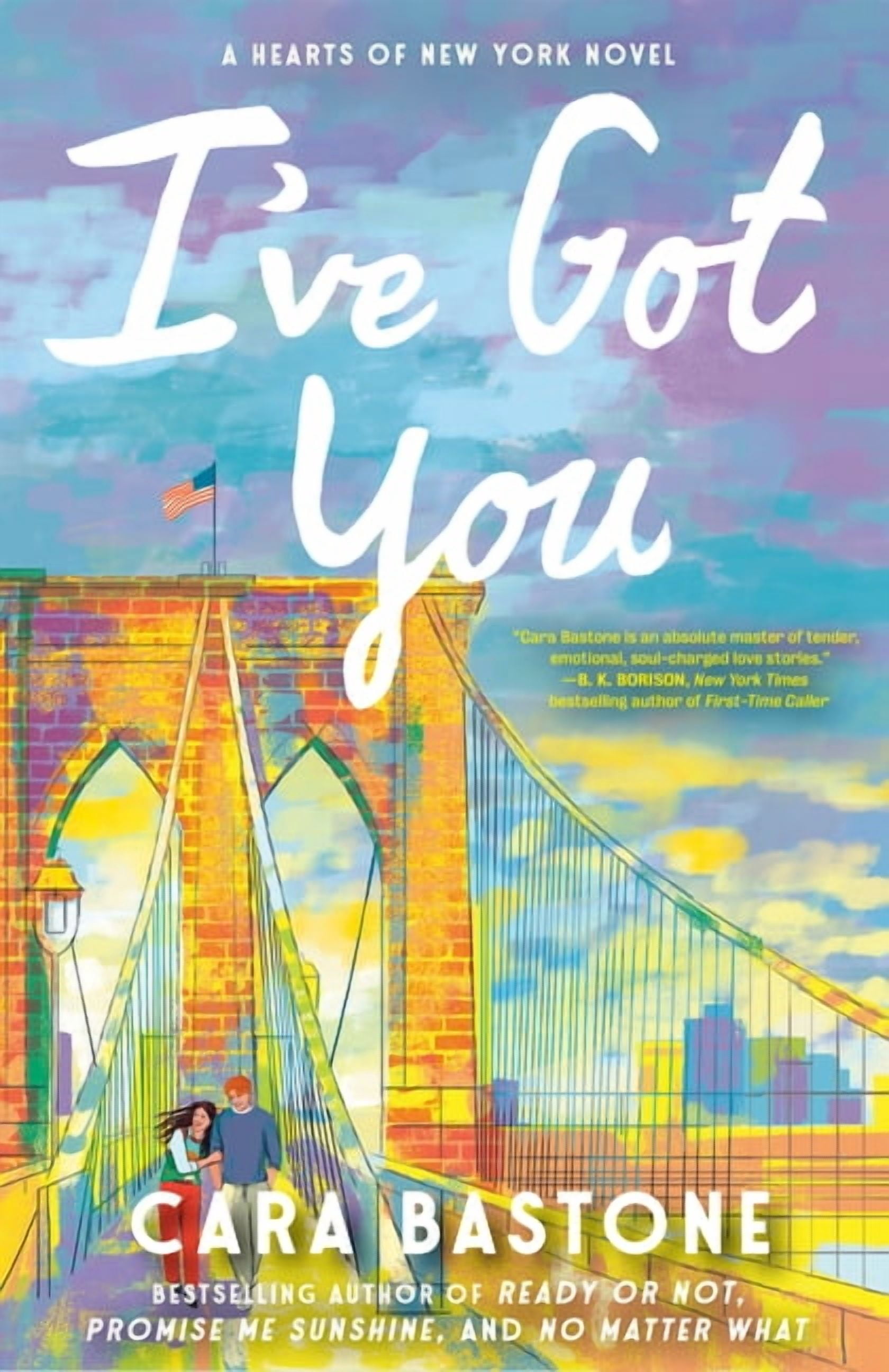 Hearts of New York I've Got You: A Hearts of New York Novel, (Paperback)